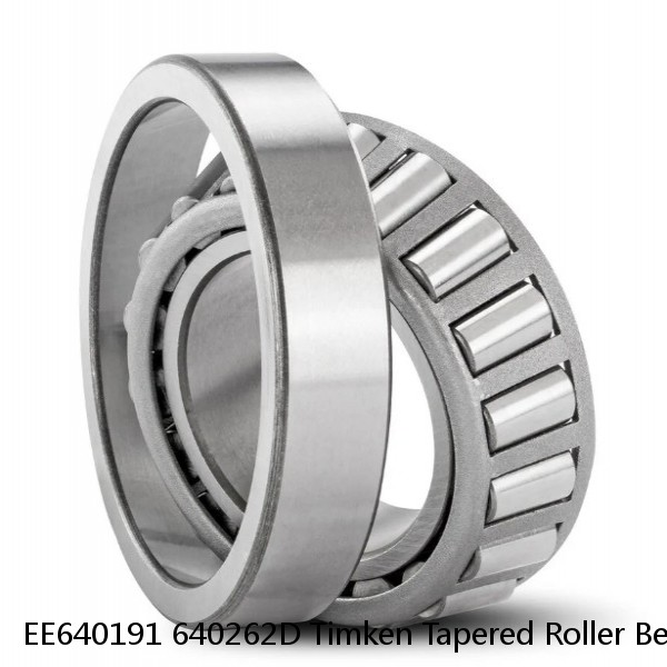 EE640191 640262D Timken Tapered Roller Bearings #1 small image